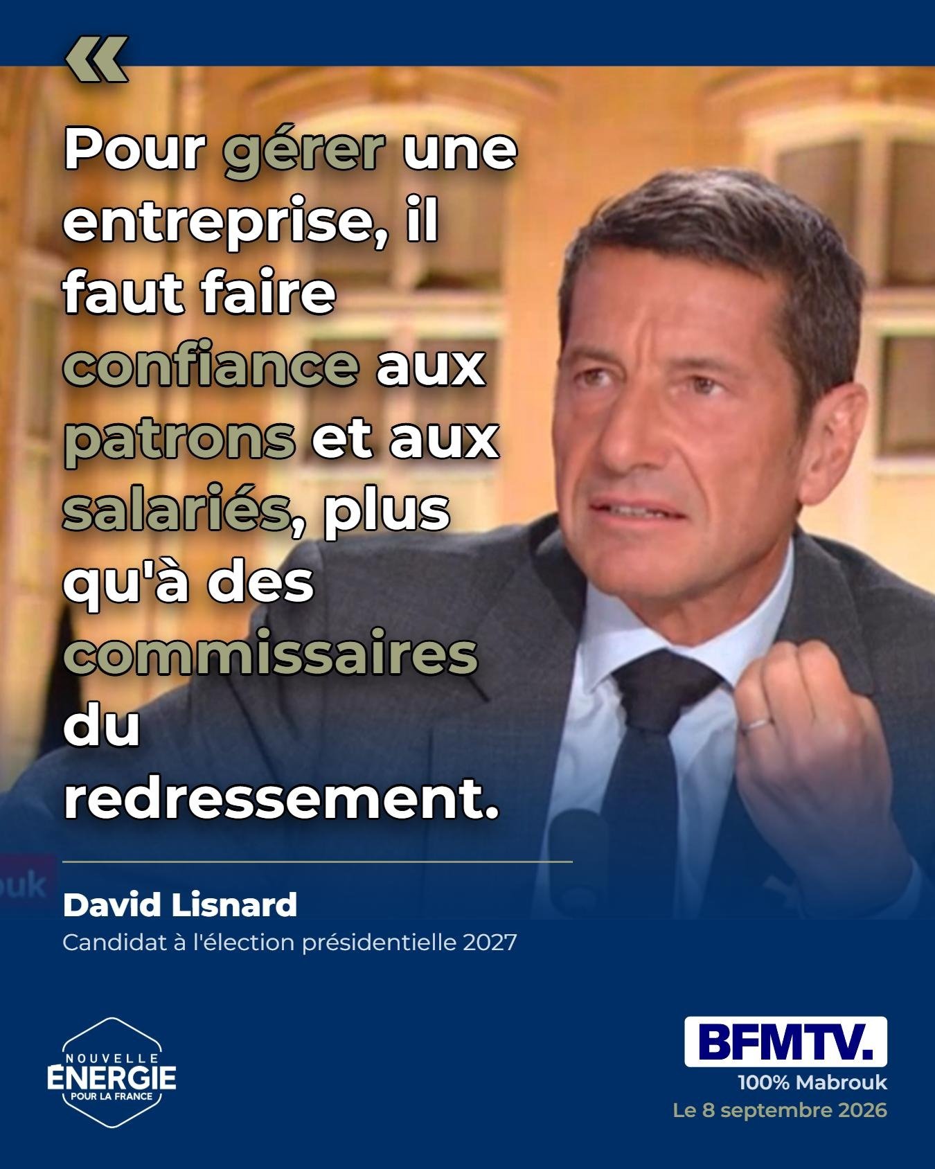 Affiche : Pour gérer une entreprise, il faut faire confiance aux patrons et aux salarié...
